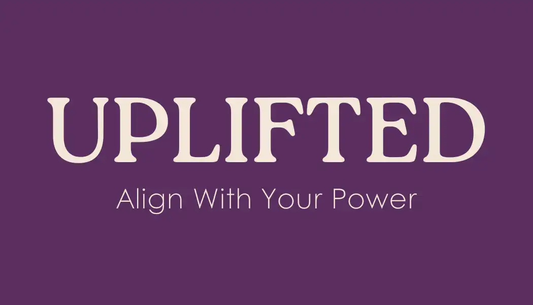 Uplifted